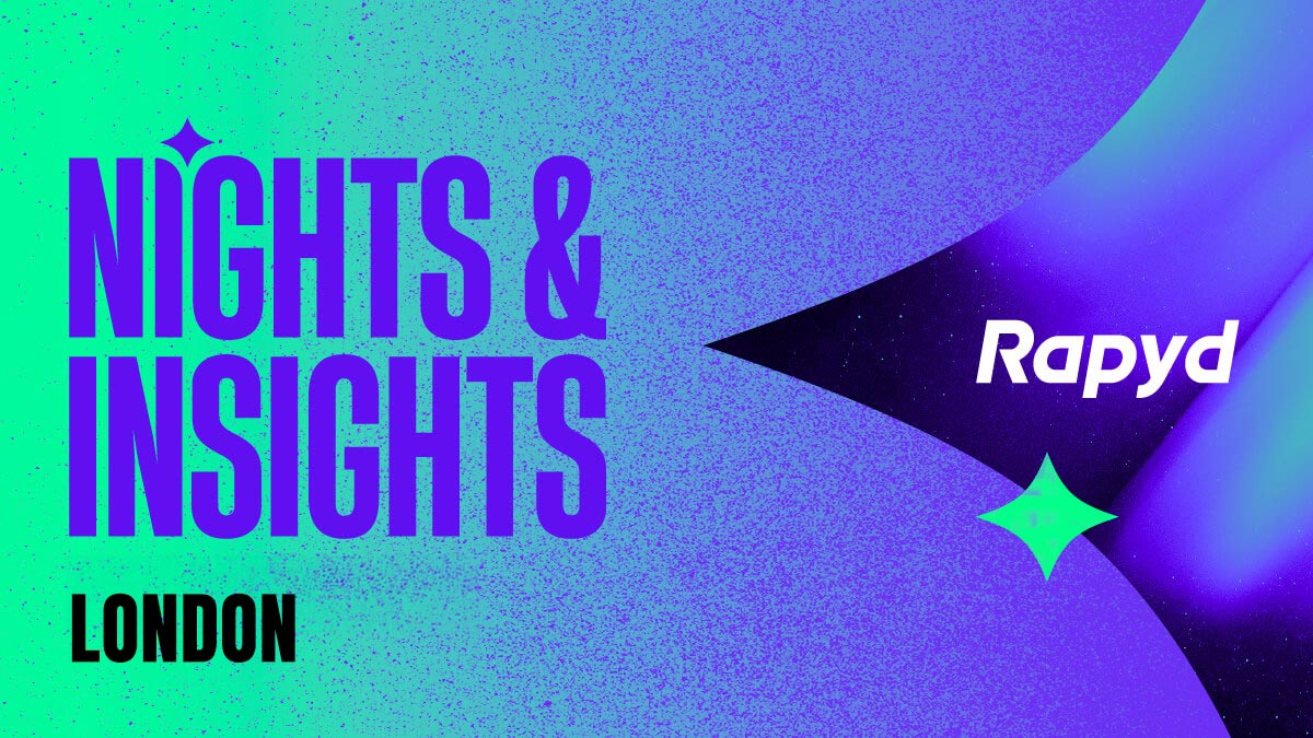 Rapyd Nights & Insights London